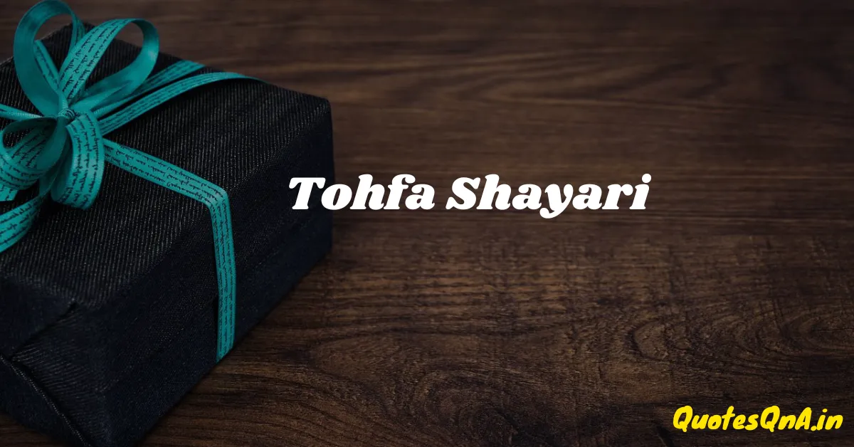 Tohfa Shayari in Hindi