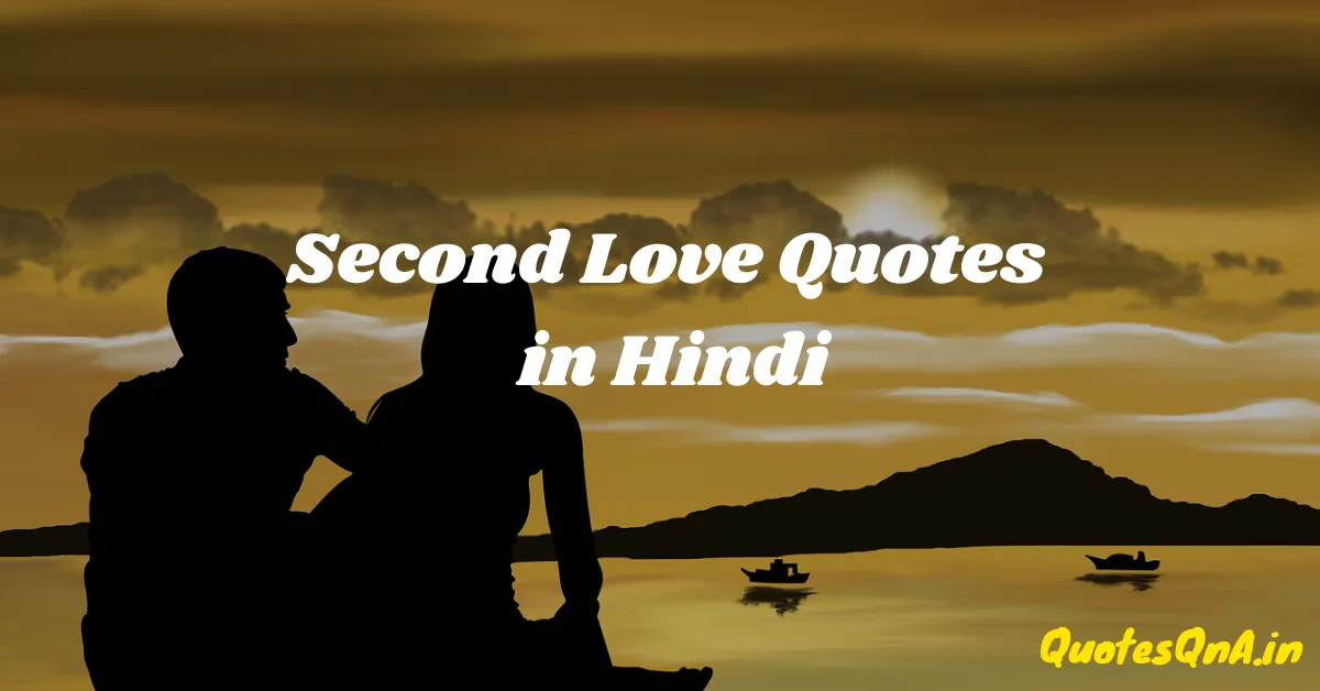 Second Love Quotes in Hindi