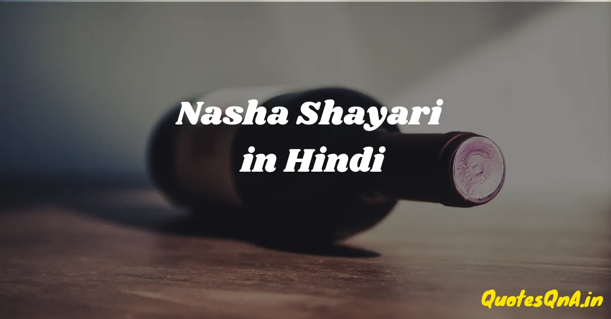 Nasha Shayari in Hindi