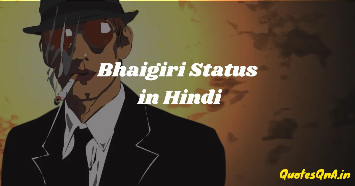 Bhaigiri Status in Hindi