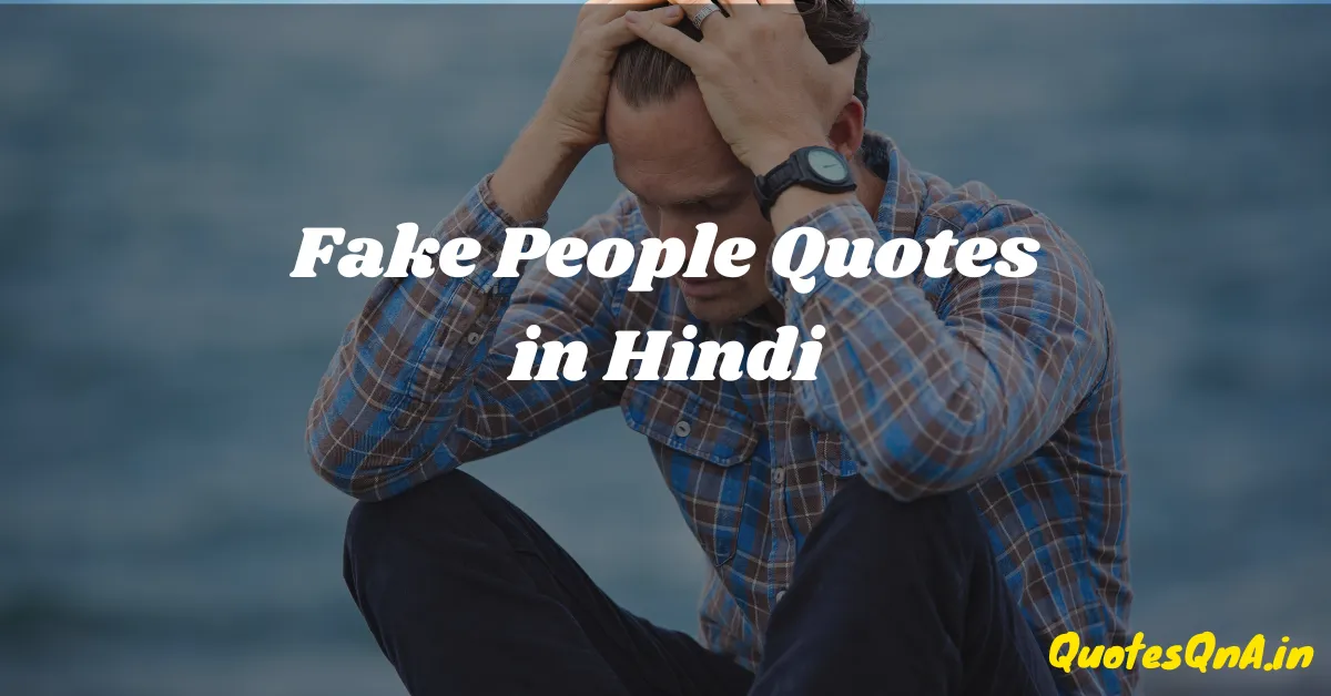 Fake People Quotes in Hindi