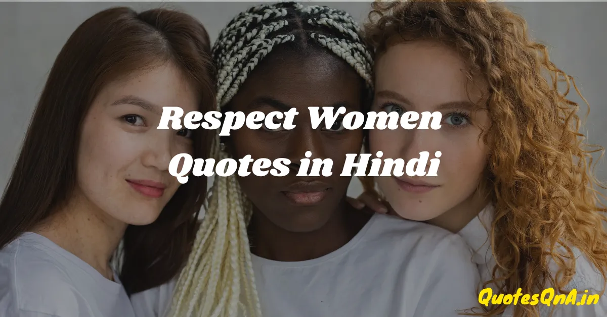 Respect Women Quotes in Hindi